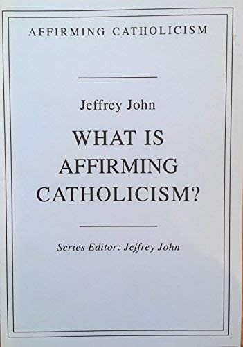 What is Affirming Catholicism?