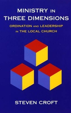 Ministry in Three Dimensions