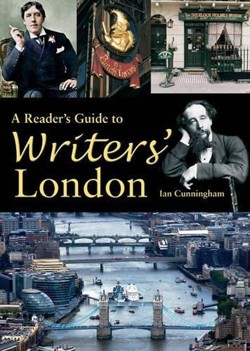 A Reader's Guide to Writers' London