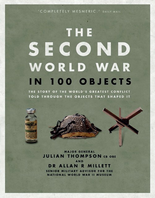 The Second World War in 100 Objects