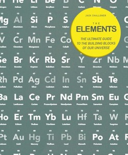 Elements: The Ultimate Guide to the building blocks of our U