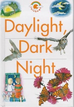 Daylight, Dark Night