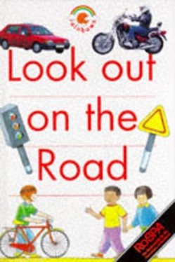 Look Out on the Road