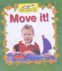 Move it!