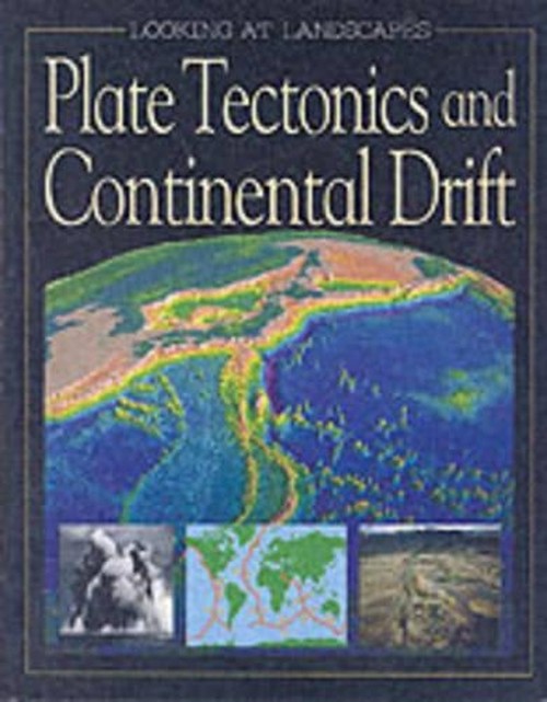 Plate Tectonics and Continental Drift