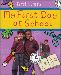 My First Day at School