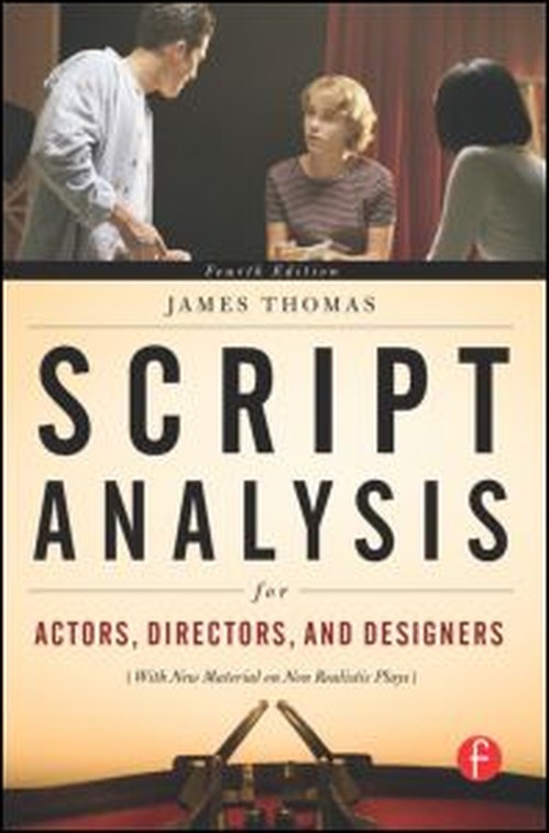 Script Analysis for Actors, Directors, and Designers