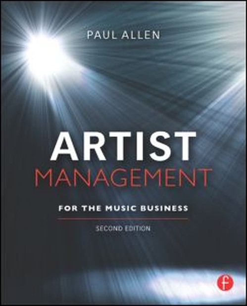 Artist Management for the Music Business