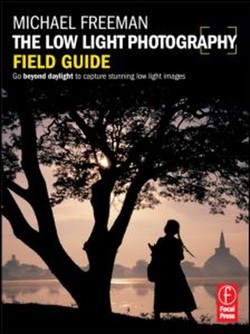 The Low Light Photography Field Guide