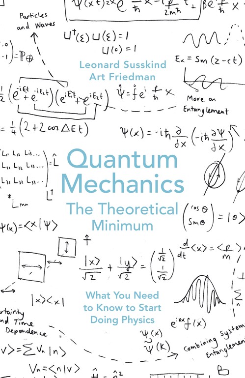 Quantum Mechanics: The Theoretical Minimum