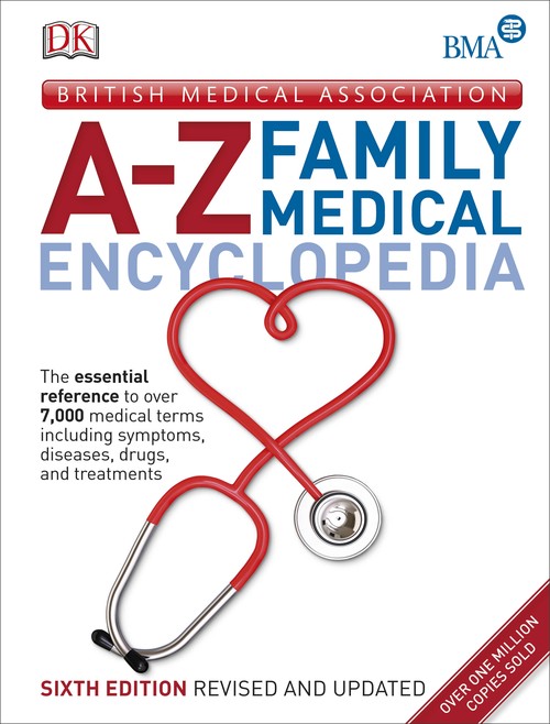 BMA A-Z Family Medical Encyclopedia