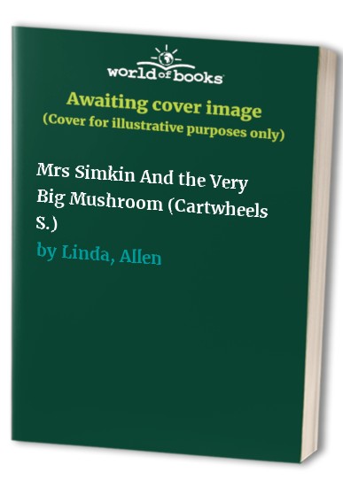 Mrs. Simkin and the Very Big Mushroom