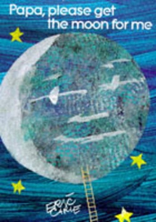 Papa, Please Get the Moon for Me
