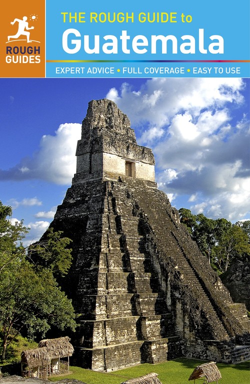 The Rough Guide to Guatemala (Travel Guide)