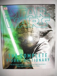 Star Wars Complete Visual Dictionary