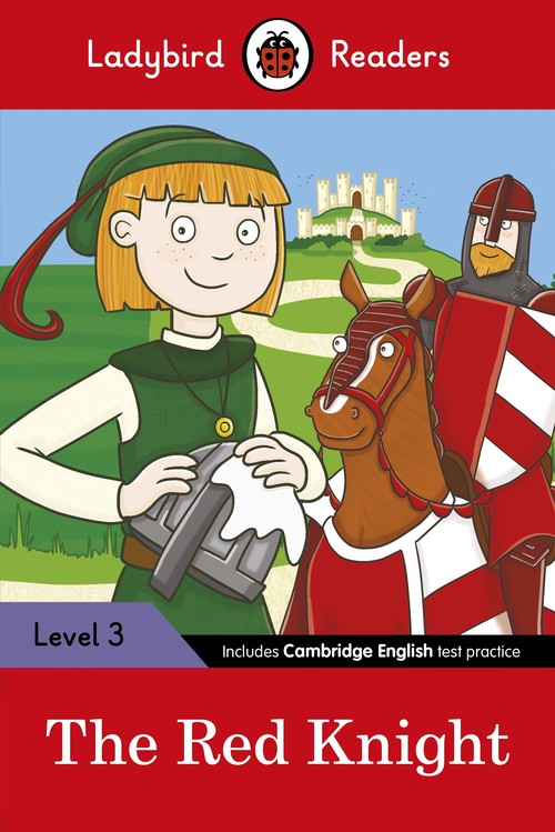 The Ladybird Readers Level 3 - The Red Knight (ELT Graded Reader)