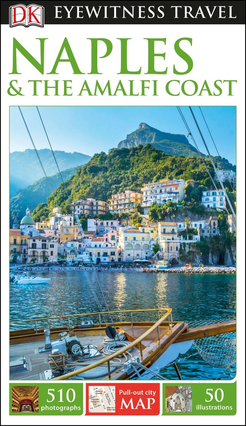 DK Eyewitness Naples and the Amalfi Coast