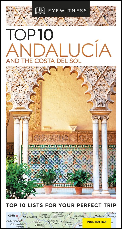 DK Eyewitness Top 10 Andalucia and the Costa del Sol