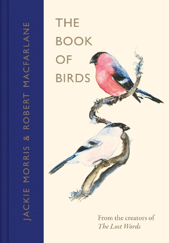 Robert Macfarlane - The Book of Birds: A Field Guide to Wonder and Loss