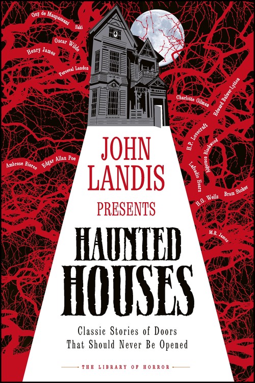John Landis Presents The Library of Horror Haunted Houses