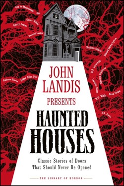 John Landis Presents The Library of Horror  Haunted Houses