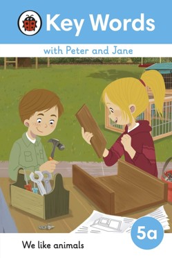 Key Words with Peter and Jane Level 5a  We Like Animals