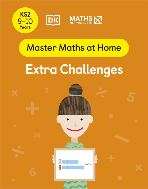 Maths No Problem! Extra Challenges, Ages 9-10 (Key Stage 2)