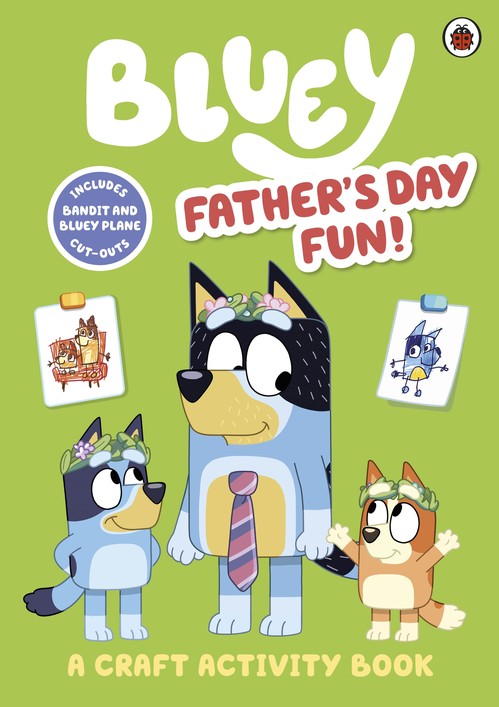 Bluey: Fathers Day Fun!