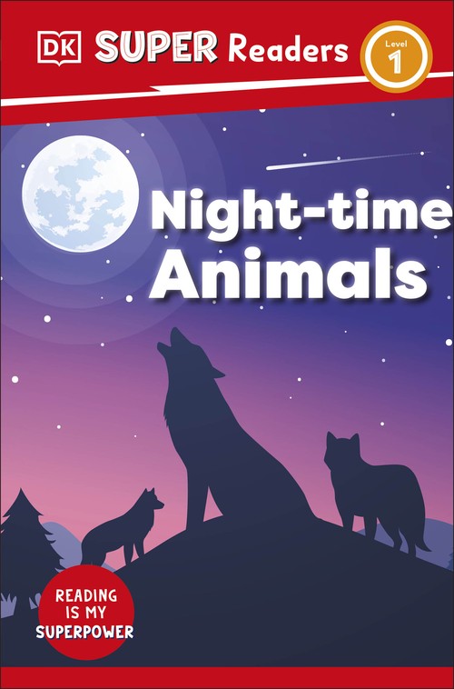 DK Super Readers Level 1 Night-time Animals