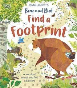 Jonny Lamberts Bear and Bird: Find a Footprint