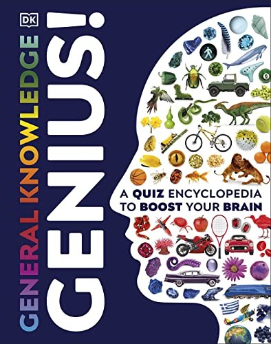 General Knowledge Genius!: A Quiz Encyclopedia to Boost Your Brain