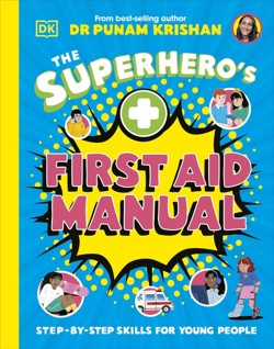 The Superhero's First Aid Manual