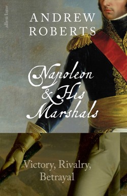Napoleon and his Marshals
