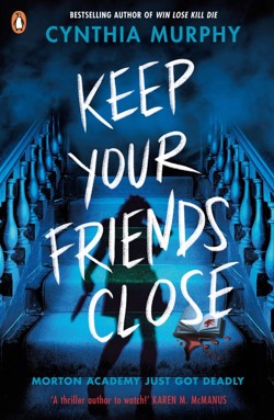 Keep Your Friends Close