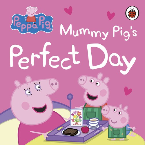 Peppa Pig: Mummy Pigs Perfect Day