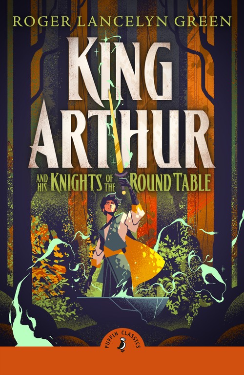 King Arthur and His Knights of the Round Table