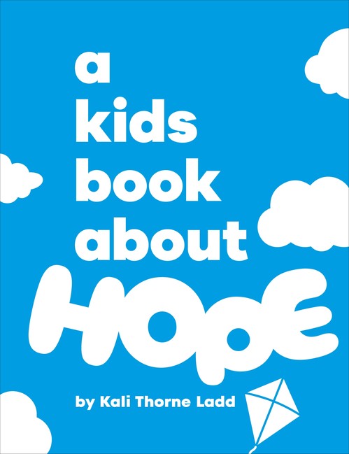 A A Kids Book About Hope