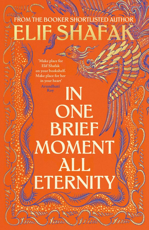 Elif Shafak - In One Brief Moment All Eternity