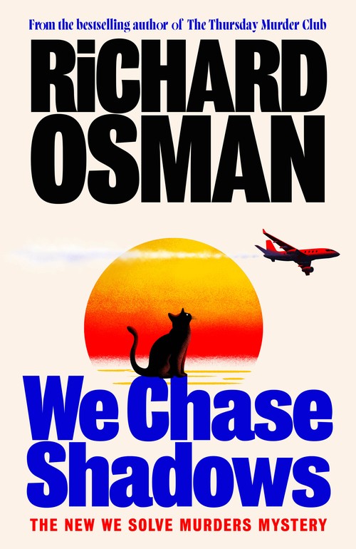 Richard Osman - We Chase Shadows