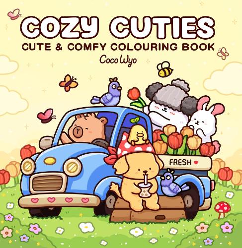 Wyo, Coco - Cozy Cuties: A Cute and Comfy Colouring Book for All Ages (Coco Wyo)