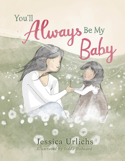 Youll Always Be My Baby