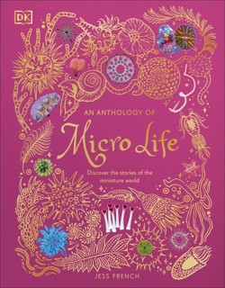 An Anthology of Micro Life