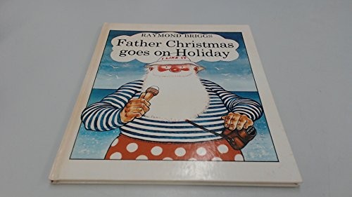 Father Christmas Goes On Holiday