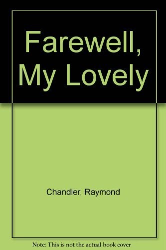 Farewell, My Lovely