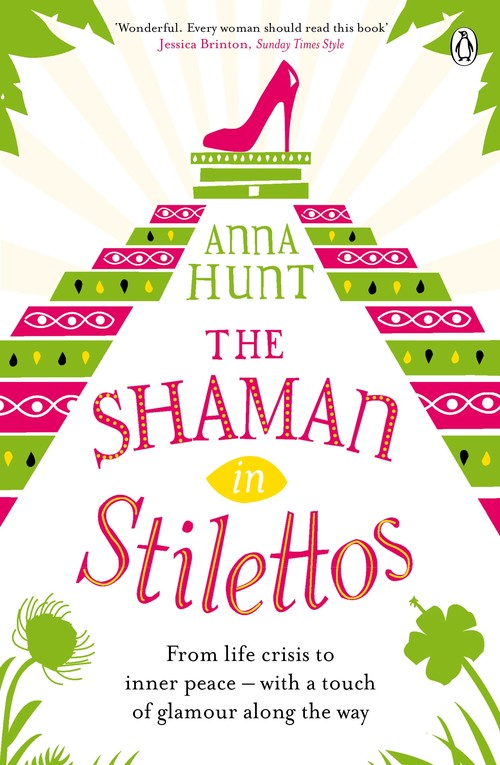 The Shaman in Stilettos