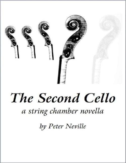 The Second Cello: A String Chamber Music Novella