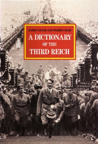 A Dictionary of the Third Reich