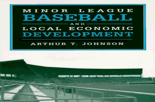 Minor League Baseball and Local Economic Development