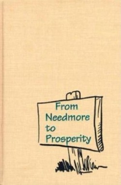 From Needmore to Prosperity