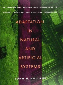 Adaptation in Natural and Artificial Systems